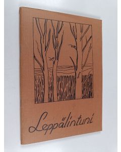 käytetty teos Leppälintuni