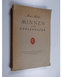 Kirjailijan Aino Ackte käytetty kirja Minnen och upplevelser 1