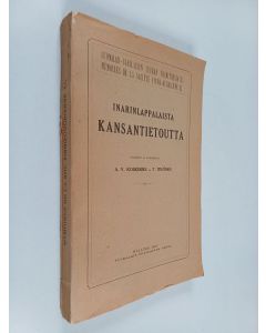 Kirjailijan A. V. Koskimies käytetty kirja Inarinlappalaista kansantietoutta (lukematon)