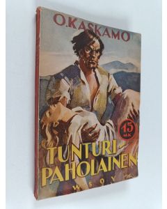 Kirjailijan O. Kaskamo käytetty kirja Tunturipaholainen