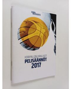 käytetty teos Koripallon viralliset pelisäännöt 2017