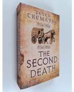 Kirjailijan Peter Tremayne käytetty kirja The Second Death
