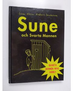 Kirjailijan Sören Olsson käytetty kirja Sune och Svarta mannen