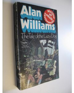 Kirjailijan Alan Williams käytetty kirja The Tale of the Lazy Dog