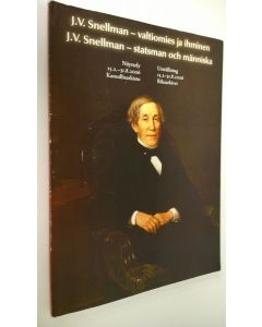 Tekijän Pertti ym. Hakala  käytetty kirja J V Snellman : valtiomies ja ihminen = J V Snellman : statsman och människa