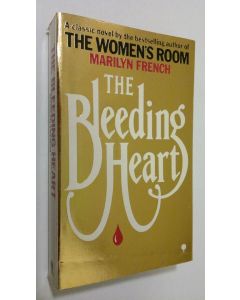 Kirjailijan Marilyn French käytetty kirja The Bleeding Heart