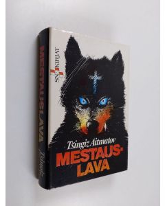 Kirjailijan Tsingiz Aitmatov käytetty kirja Mestauslava