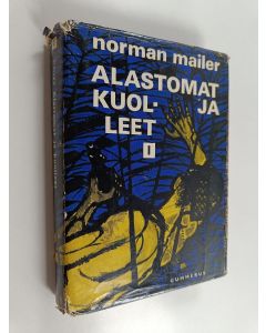 Kirjailijan Jorma Partanen & Norman Mailer käytetty kirja Alastomat ja kuolleet - romaani. 1