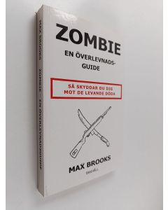 Kirjailijan Max Brooks käytetty kirja Zombie : en överlevnadsguide