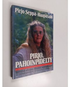 Kirjailijan Pirjo Seppä-Haapasalo käytetty kirja Pirjo, pahoinpidelty