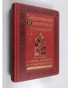Kirjailijan C. Georg Starbäck käytetty kirja Kuninkaan kruunu