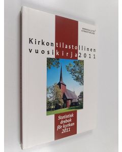 käytetty kirja Kirkon tilastollinen vuosikirja 2011 : Statistisk årsbok för kyrkan 2011