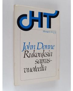 Kirjailijan John Donne käytetty kirja Rukouksia sairasvuoteelta