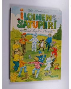 Kirjailijan Ester Ahokainen käytetty kirja Iloinen satupiiri