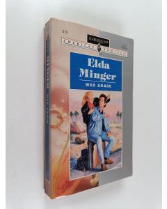 Kirjailijan Elda Minger käytetty kirja Wed Again