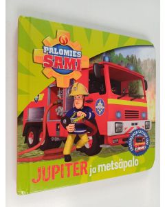 käytetty kirja Palomies Sami : Jupiter ja metsäpalo