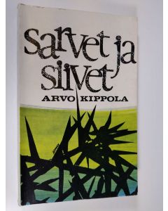 Kirjailijan Arvo Kippola uusi kirja Sarvet ja siivet