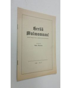 Kirjailijan Urho Muroma käytetty teos Herää valvomaan n:o 2/1956