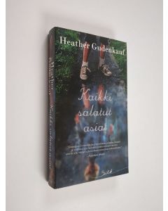 Kirjailijan Heather Gudenkauf käytetty kirja Kaikki salatut asiat