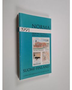 käytetty kirja Norma 1991 : Suomi erikoisluettelo 1845-1990 = Finland special catalogue