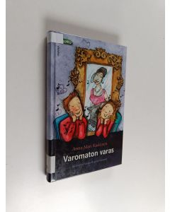 Kirjailijan Anna-Mari Kaskinen käytetty kirja Varomaton varas