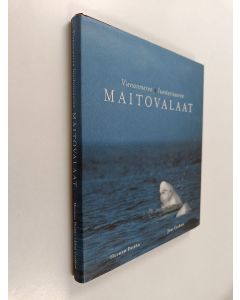 Kirjailijan Hernan Patino käytetty kirja Vienanmeren luostarisaaren maitovalaat
