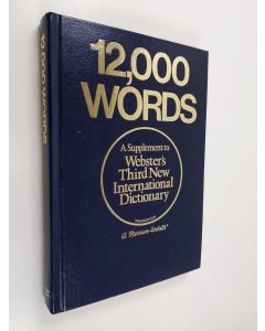 käytetty kirja 12,000 words : a supplement to Webster's third new international dictionary