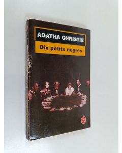 Kirjailijan Agatha Christie käytetty kirja Dix petits nègres