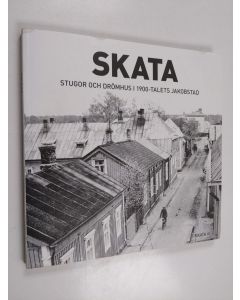 käytetty kirja Skata. Stugor och drömhus i 1900-talets Jakobstad