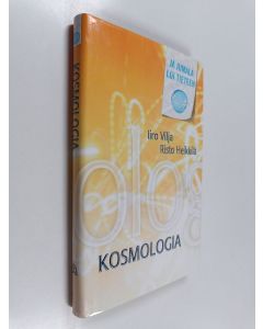 Kirjailijan Risto Heikkilä & Iiro Vilja käytetty kirja Kosmologia (ERINOMAINEN)