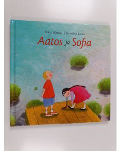 Kirjailijan Riitta Jalonen & Kristiina Louhi käytetty kirja Aatos ja Sofia