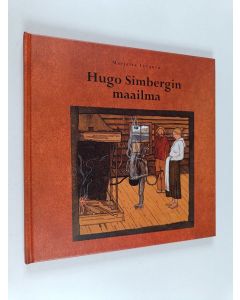 Kirjailijan Marjatta Levanto käytetty kirja Hugo Simbergin maailma : 1873 Hamina - 1917 Ähtäri