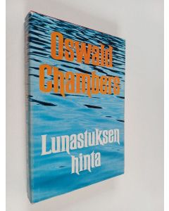 Kirjailijan Oswald Chambers käytetty kirja Lunastuksen hinta