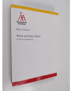 Kirjailijan Mari Lindman käytetty kirja Work and Non-Work