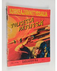 käytetty teos Korkeajännitys 17/1963: Tulisessa pätsissä