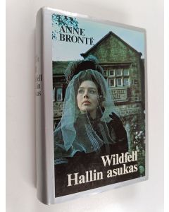 Kirjailijan Anne Bronte käytetty kirja Wildfell Hallin asukas