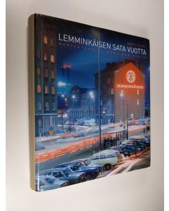 Kirjailijan Antti Tuuri käytetty kirja Lemminkäisen sata vuotta : Merisatamasta maailman ääriin