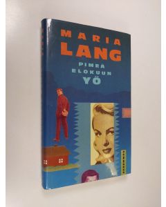 Kirjailijan Maria Lang käytetty kirja Pimeä elokuun yö : salapoliisiromaani