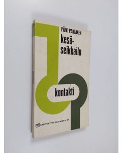 Kirjailijan Päivi Partanen käytetty kirja Kesäseikkailu