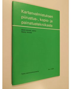 Kirjailijan Erkki-Sakari Harju käytetty teos Kartanvalmistuksen piirustus-, kopio- ja painatustekniikasta