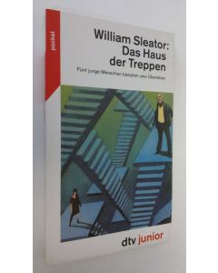 Kirjailijan William Sleator käytetty kirja Das Haus der Treppen (ERINOMAINEN)