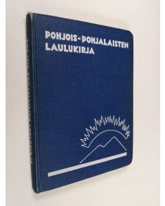 käytetty kirja Pohjois-Pohjalaisten laulukirja 2