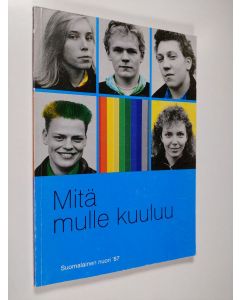 Kirjailijan Jorma ym. Parviainen käytetty kirja Mitä mulle kuuluu