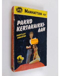 Kirjailijan Hartley Howard käytetty kirja Pakko, kerta kaikkiaan