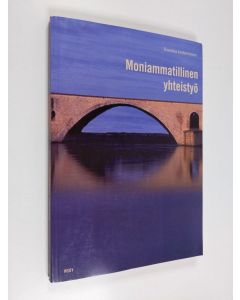 Kirjailijan Kaarina Isoherranen käytetty kirja Moniammatillinen yhteistyö
