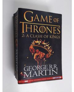 Kirjailijan George R. R. Martin käytetty kirja A clash of kings : book two of a song of ice and fire