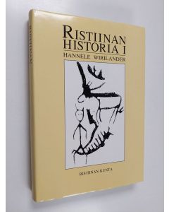 Kirjailijan Hannele Wirilander käytetty kirja Ristiinan historia 1, Esihistoriasta vuoteen 1865