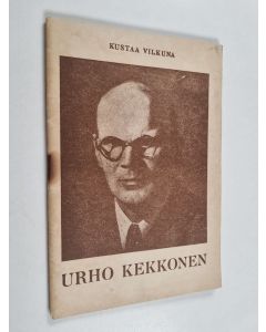 Kirjailijan Kustaa Vilkuna käytetty teos Urho Kekkonen