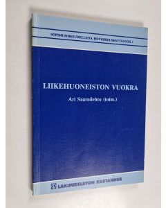 Kirjailijan Ari Saarnilehto käytetty kirja Liikehuoneiston vuokra