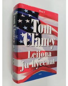 Kirjailijan Tom Clancy käytetty kirja Leijona ja hyeenat 1